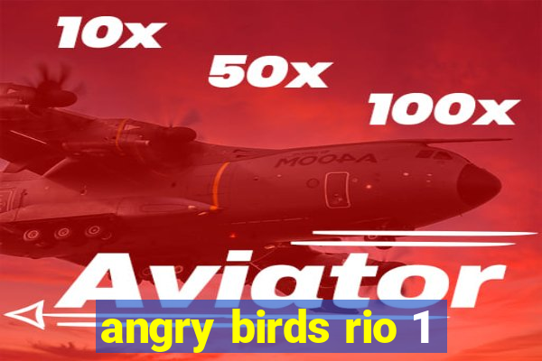 angry birds rio 1